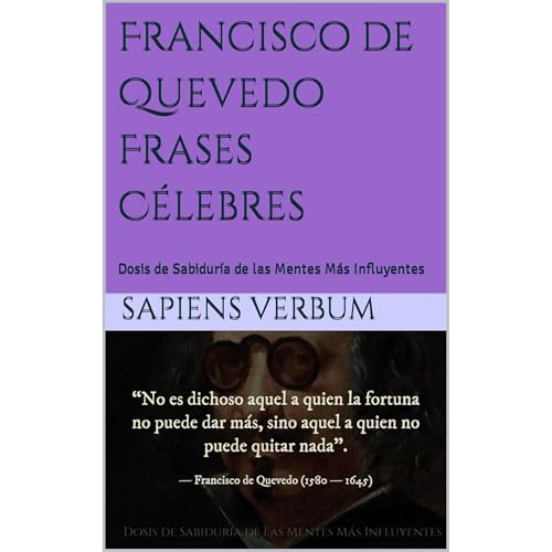 Francisco de Quevedo Frases C&eacute;lebres Audiolibro Por Sapiens Verbum arte de portada