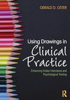Paperback Using Drawings in Clinical Practice: Enhancing Intake Interviews and Psychological Testing Book