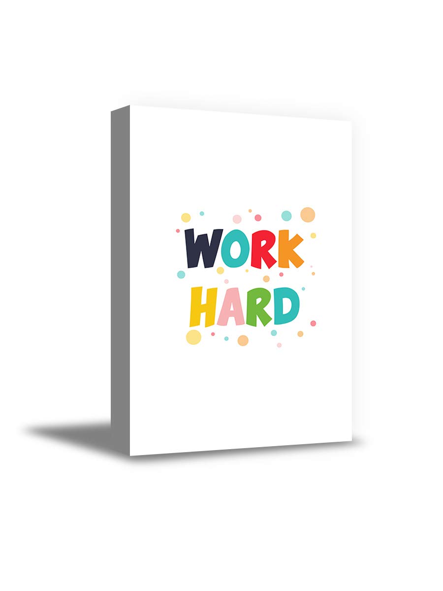 Hard Work Quotes For Kids Awkward Styles Work Hard Motivational Quotes Kids Room Motivational Decor  Inspirational Wall Art Work Hard Canvas Decor Ready To Hang 8" X 12" :  Amazon.in: Home & Kitchen