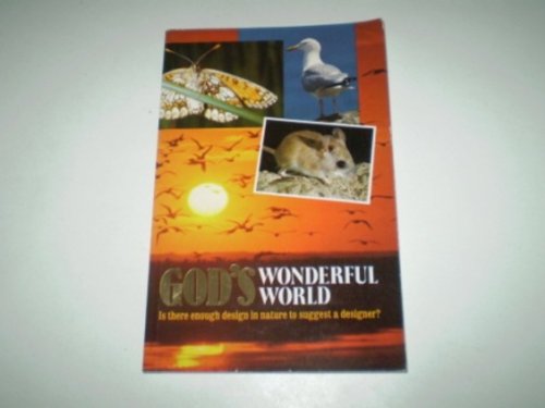 God's Wonderful World: Is there enough design i... 1873796005 Book Cover