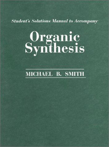 Amazon.com: Organic Synthesis: 9780070592346: Smith, Michael B.: Books