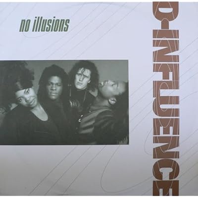 D'Influence - No Illusions - EastWest