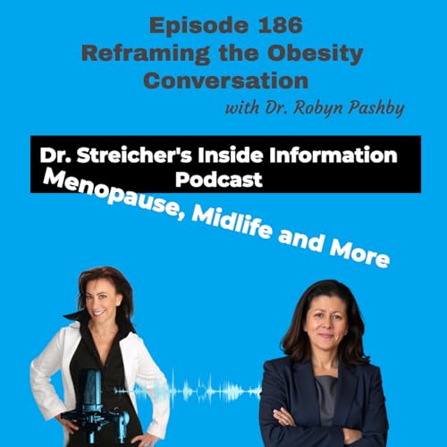 S4 Ep186: Reframing the Obesity Conversation with Dr. Robyn Pashby Podcast Por arte de portada