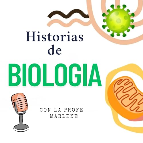 Page de couverture de Historias de Biología con la Profe Marlene