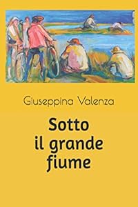 Sotto il grande fiume