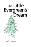 The Little Evergreen's Dream