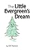 Produktbild The Little Evergreen's Dream
