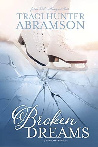 Broken Dreams (Dream's Edge, #1.5) 152442465X Book Cover