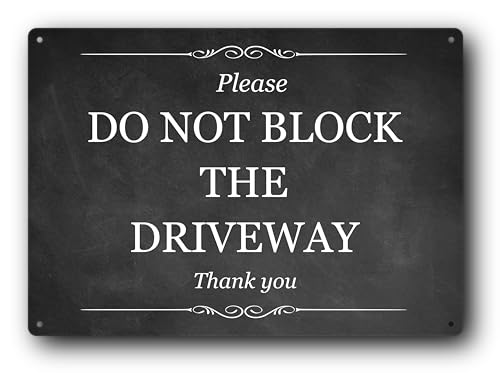 Panneau Please Do Not Block The Driveway A4 en alu composite de 3 mm
