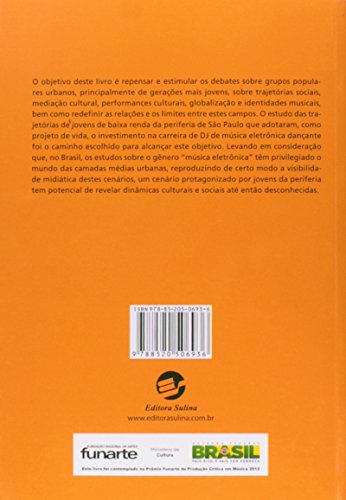 Os DJs da perifa: música eletrônica, trajetórias e mediações culturais em São Paulo Os DJs da perifa: música eletrônica, trajetórias e mediações culturais em São Paulo - Imagem 2