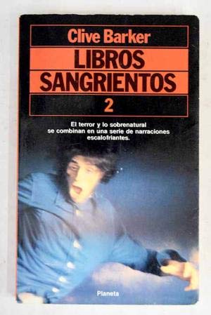 Libros sangrientos. (tomo 2)