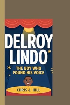 Paperback DELROY LINDO: The Boy Who Found His Voice Book