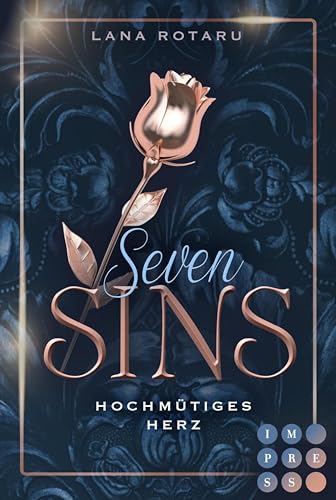 Seven Sins 1: Hochmütiges Herz: Romantische Urban Fantasy über einen teuflischen Pakt und die Sünden-Prüfungen der Hölle