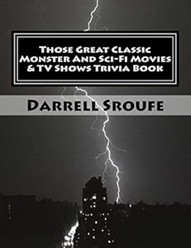 Paperback Those Great Classic Monster And Sci-Fi Movies & TV Shows Trivia Book