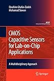  CMOS Capacitive Sensors for Lab-on-Chip Applications: A Multidisciplinary Approach (Analog Circuits and Signal Processing)