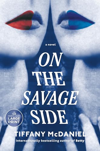 On the Savage Side: A novel (Random House Large Print)