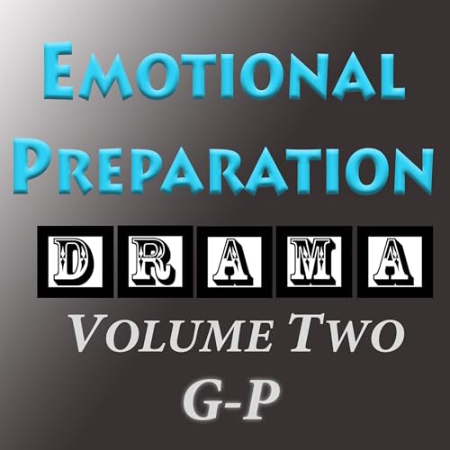 『Emotional Preparation, Volume II: How to Access and Activate Your Emotions on Demand』のカバーアート