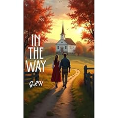 In The Way Audiobook By Gabrielle Clifty, Grace Livingston Hill cover art