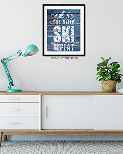 Eat Sleep Ski Repeat Home Decor - Ski Room Decor - Mountain Wall Art For Farmhouse Decor - Rustic Skiing Teen Room Decor - Lodge Wall Decor - Gift For Coach And Skier - 11X14 Unframed Print #TOP4