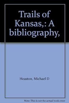 Hardcover Trails of Kansas,: A bibliography, Book