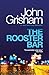 The Rooster Bar