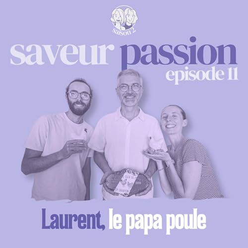 Laurent, le papa poule 🐓