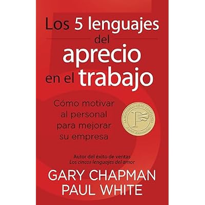 Los 5 lenguajes del aprecio en el trabajo