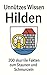 Unnützes Wissen Hilden: 200 skurrile Fakten zum Staunen und Schmunzeln