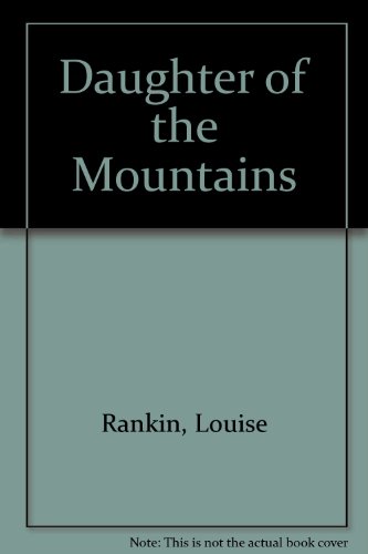 Daughter of the Mountains 0606025855 Book Cover