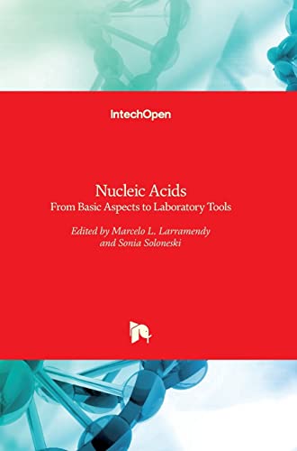 Nucleic Acids: From Basic Aspects to Laboratory Tools