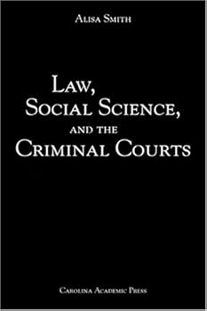 Paperback Law, Social Science, and the Criminal Courts Book