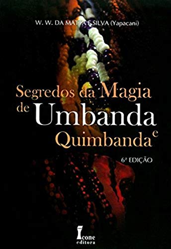 Segredos da Magia de Umbanda e Quimbanda
