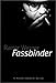Rainer Werner Fassbinder (Museum of Modern Art)