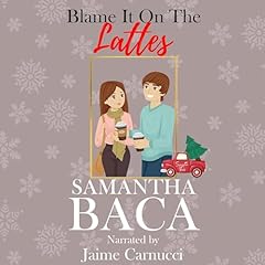 Couverture de Blame It on the Lattes