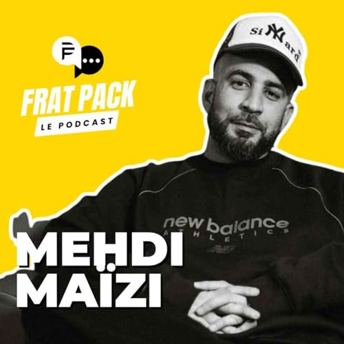 S04E09 Frat Pack avec Mehdi Ma&iuml;zi