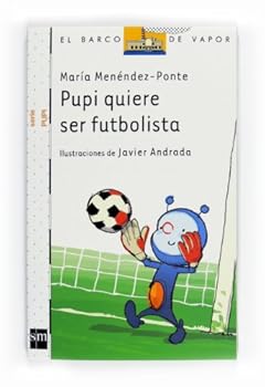 Pupi quiere ser futbolista - Book  of the Pupi