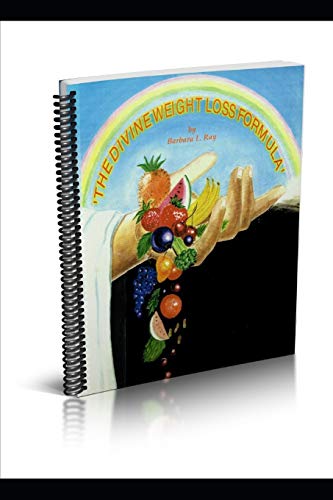 The Divine Weight Loss Formula: One of A Kind Vegetarian Cookbook