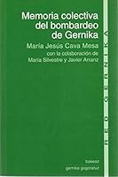 Memoria colectiva del bombardeo de Gernika (Red Gernika) 8488949138 Book Cover