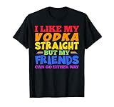 LGBTQ Gay Pride Shirt Vodka Straight Joke