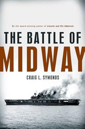 The Battle of Midway (Pivotal Moments in American History)