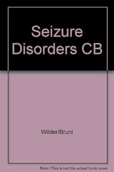 Paperback Seizure disorders: A pharmacological approach to treatment Book