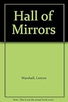Hall of Mirrors B000L26WAY Book Cover