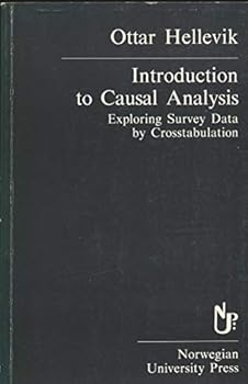 Paperback Introduction to Causal Analysis: Exploring Survey Data by Crosstabulation (Contemporary Social Research Series, 9) Book