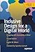 Inclusive Design for a Digital World: Designing with Accessibility in Mind (Design Thinking)