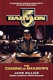 The Coming of Shadows (Babylon 5, No 2)