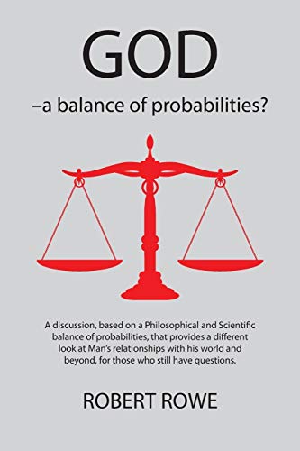 God - A Balance of Probabilities?