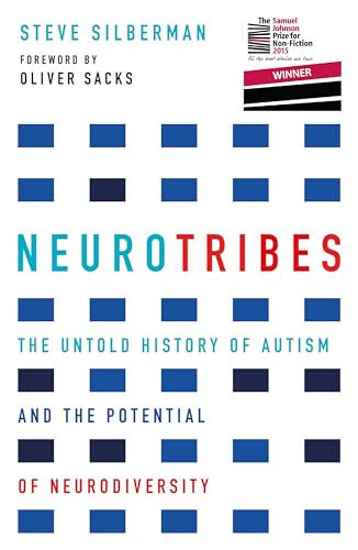 NeuroTribes: The Untold History of Austim and the Potential of Neurodiversity