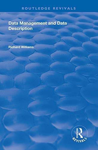 Data Management and Data Description (Routledge Revivals) view 2