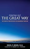 Pointing Out the Great Way: The Stages of Meditation in the Mahamudra Tradition (English Edition)