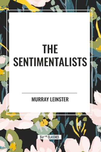 Sentimentalists B0D6K8VWDR Book Cover